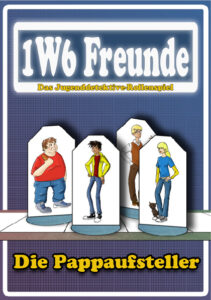 1W6 Freunde Pappaufsteller