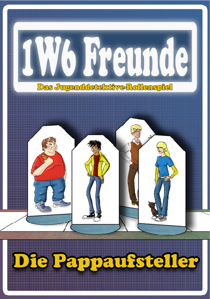 1W6 Freunde Pappaufsteller