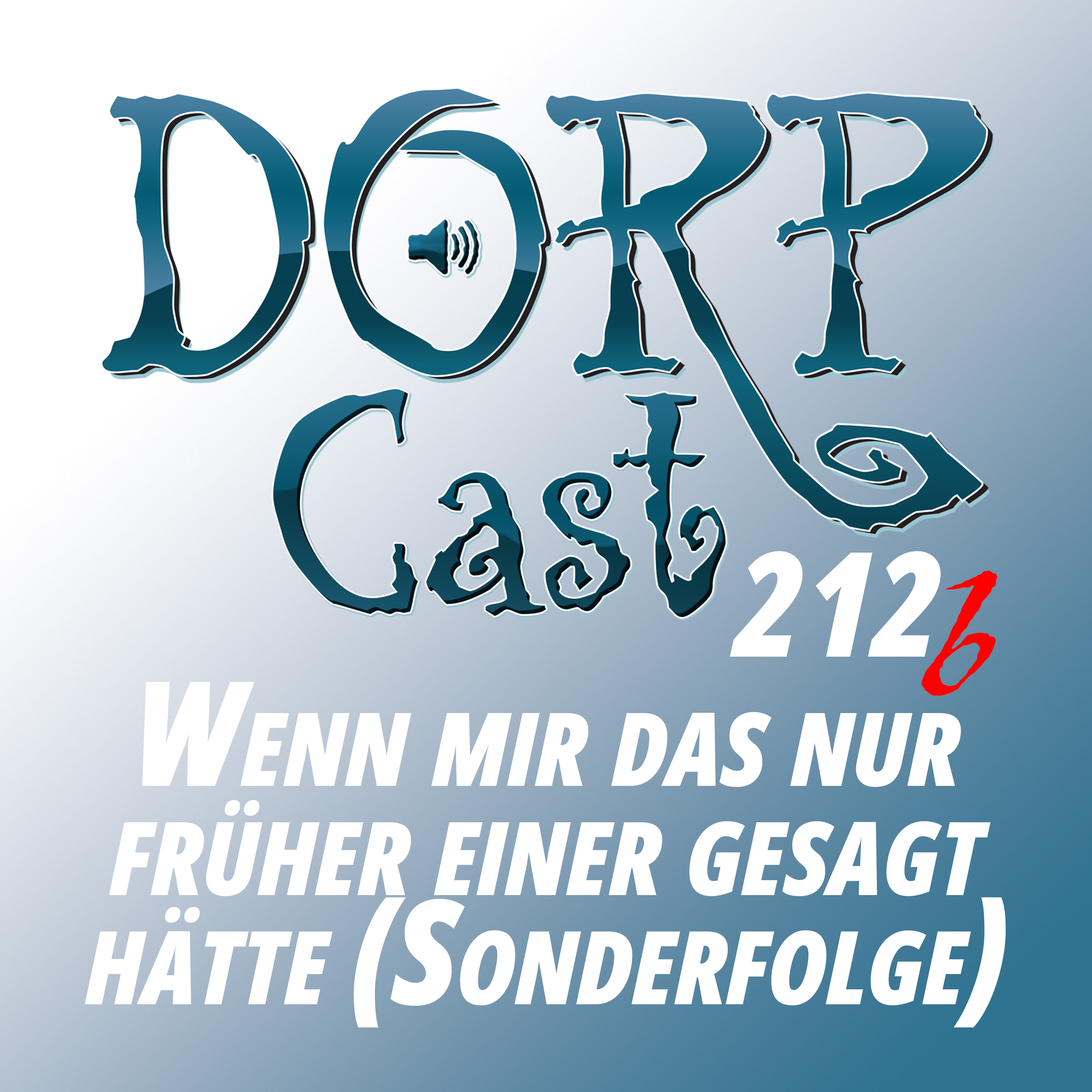 Der DORPCast