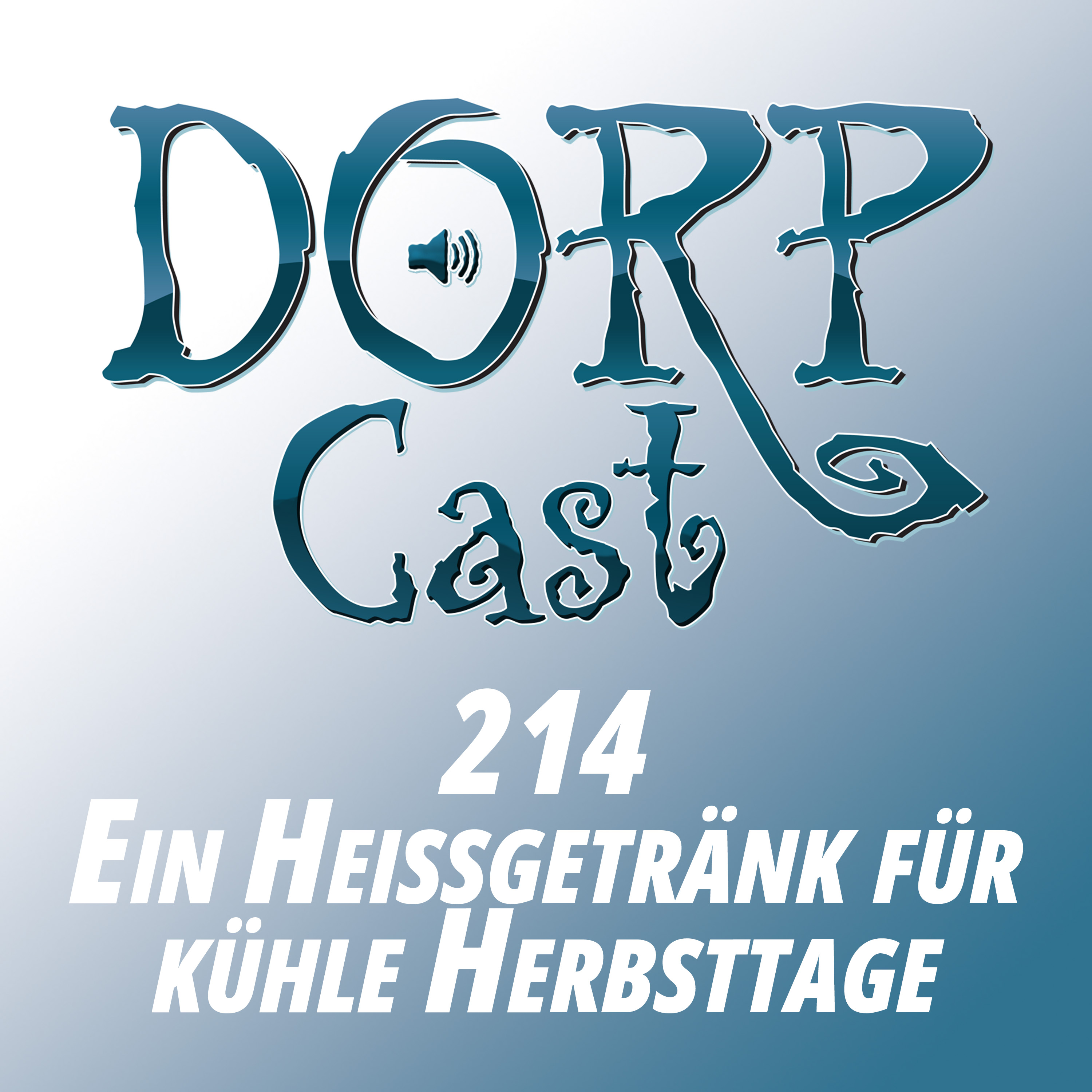 Der DORPCast