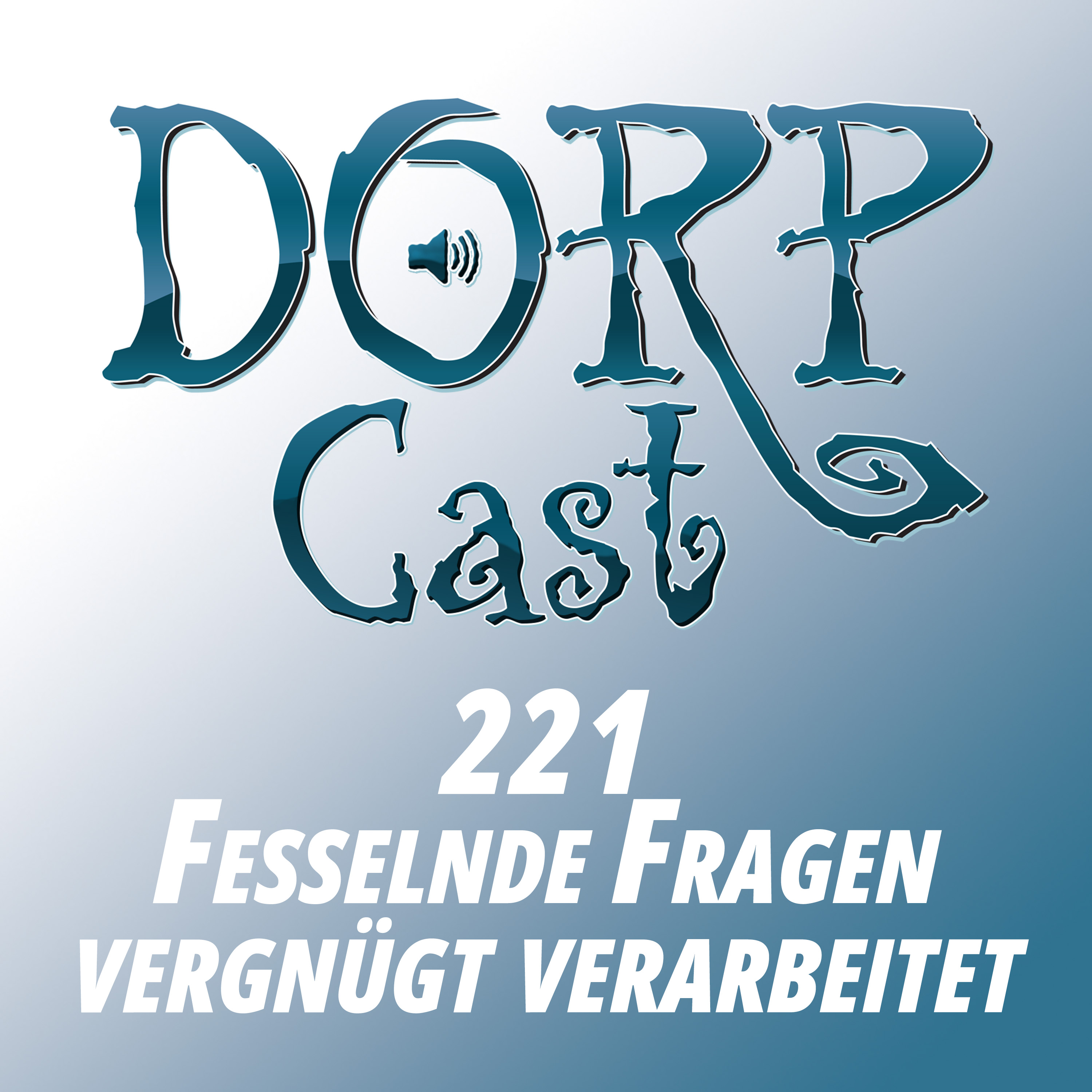 Der DORPCast