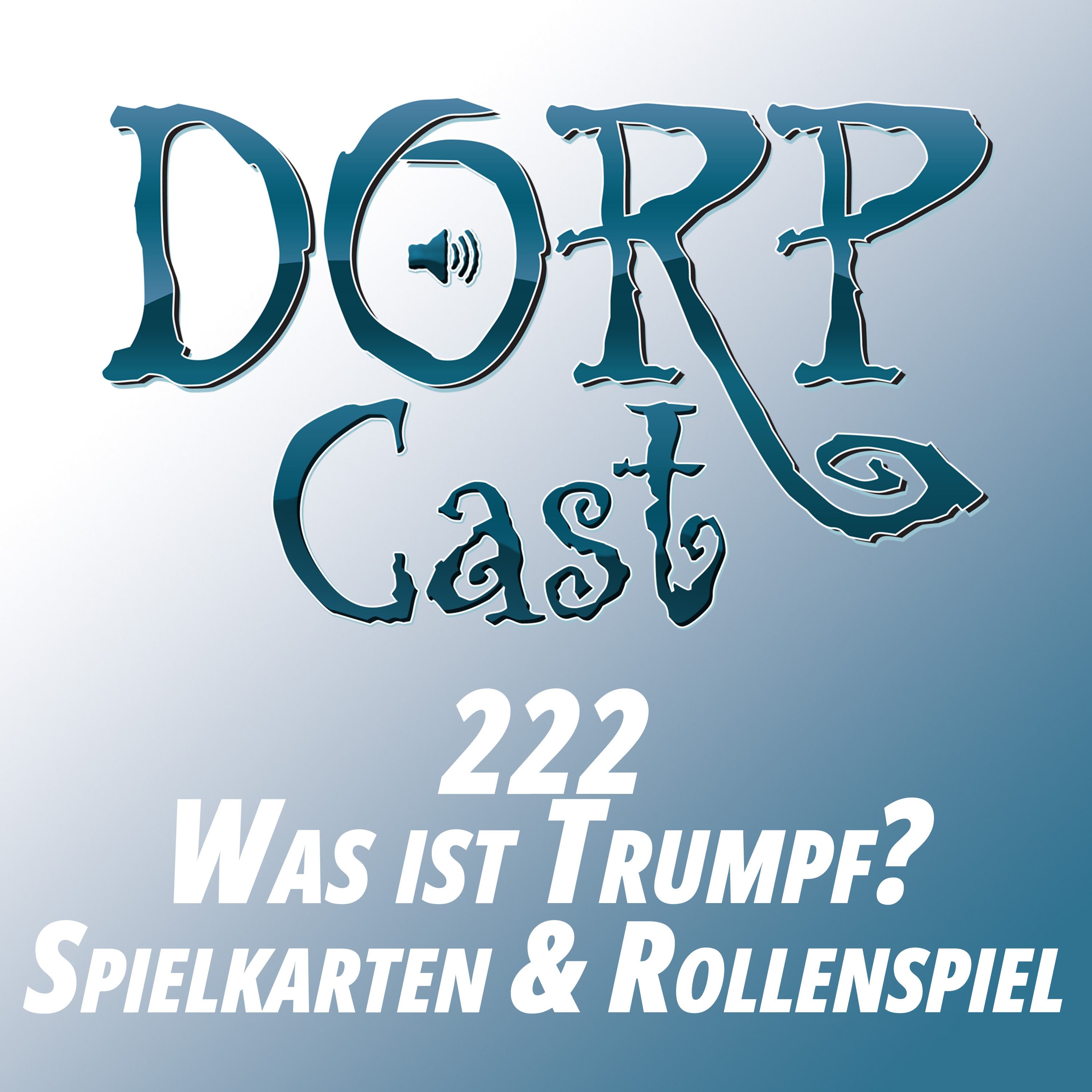 Der DORPCast