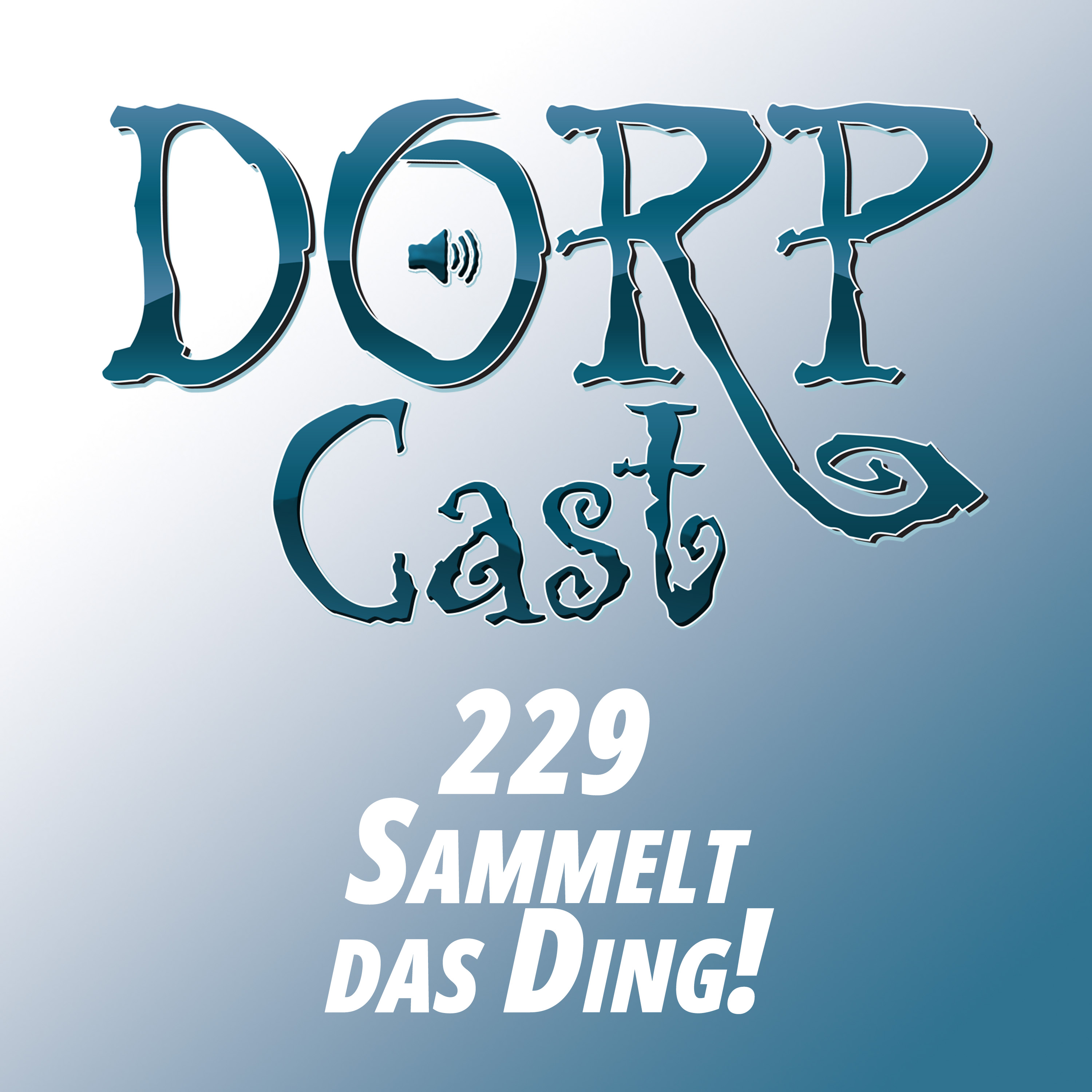 Der DORPCast
