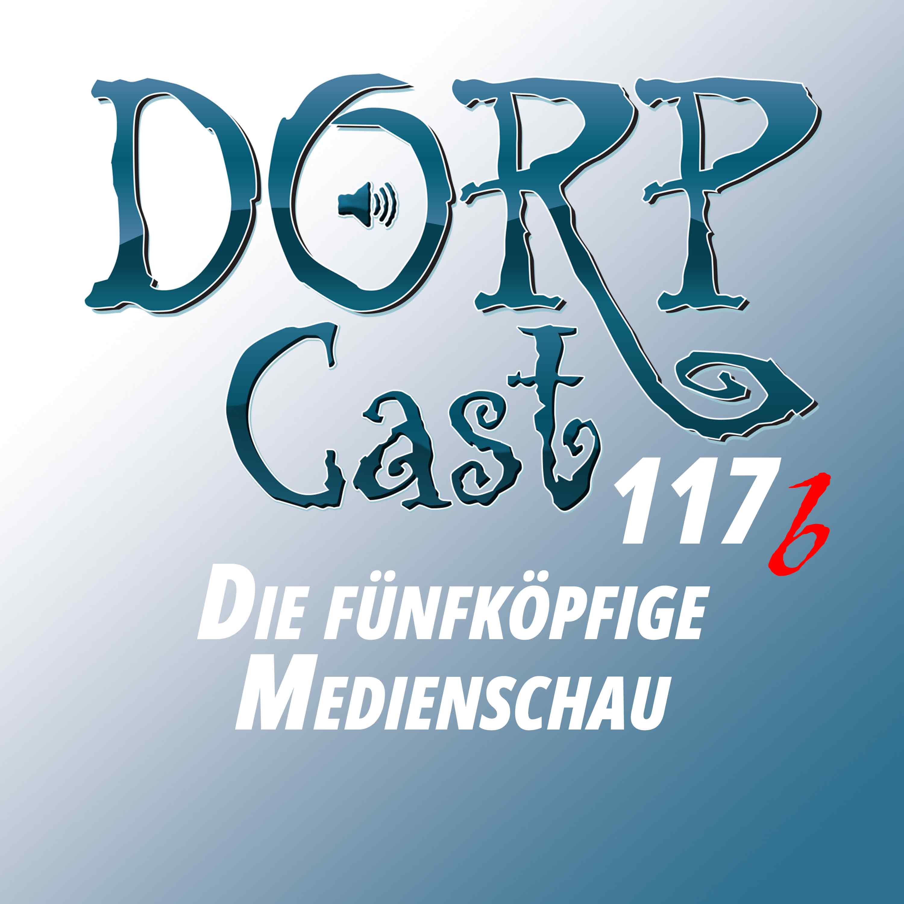 Der DORPCast
