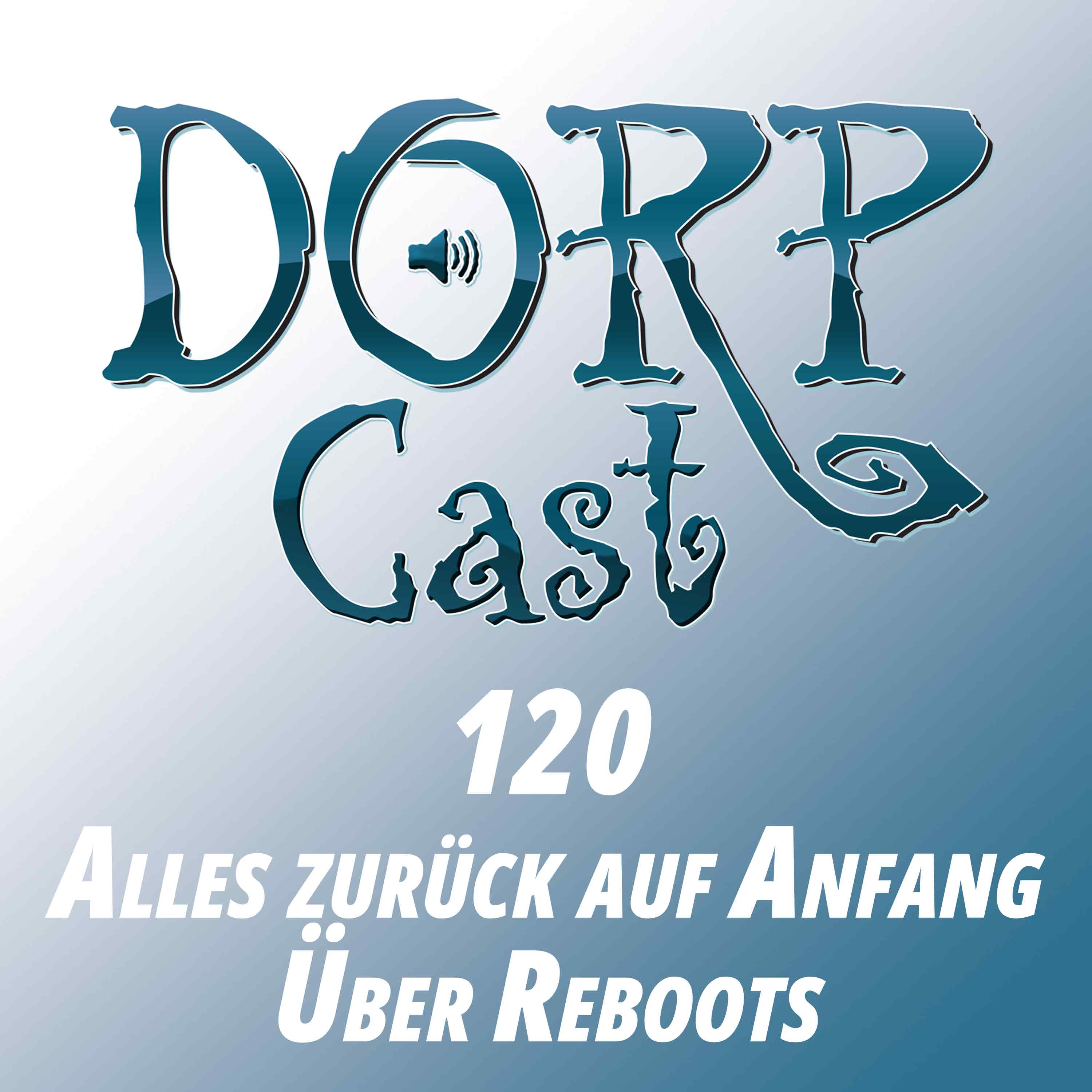 Der DORPCast