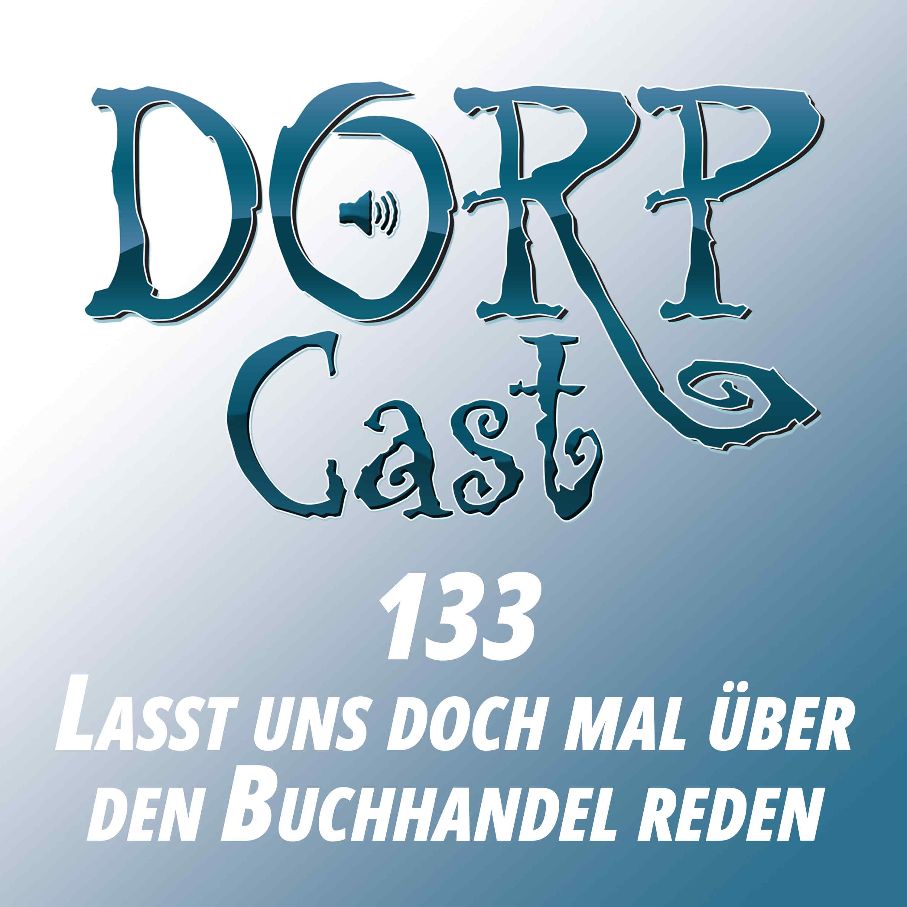 Der DORPCast