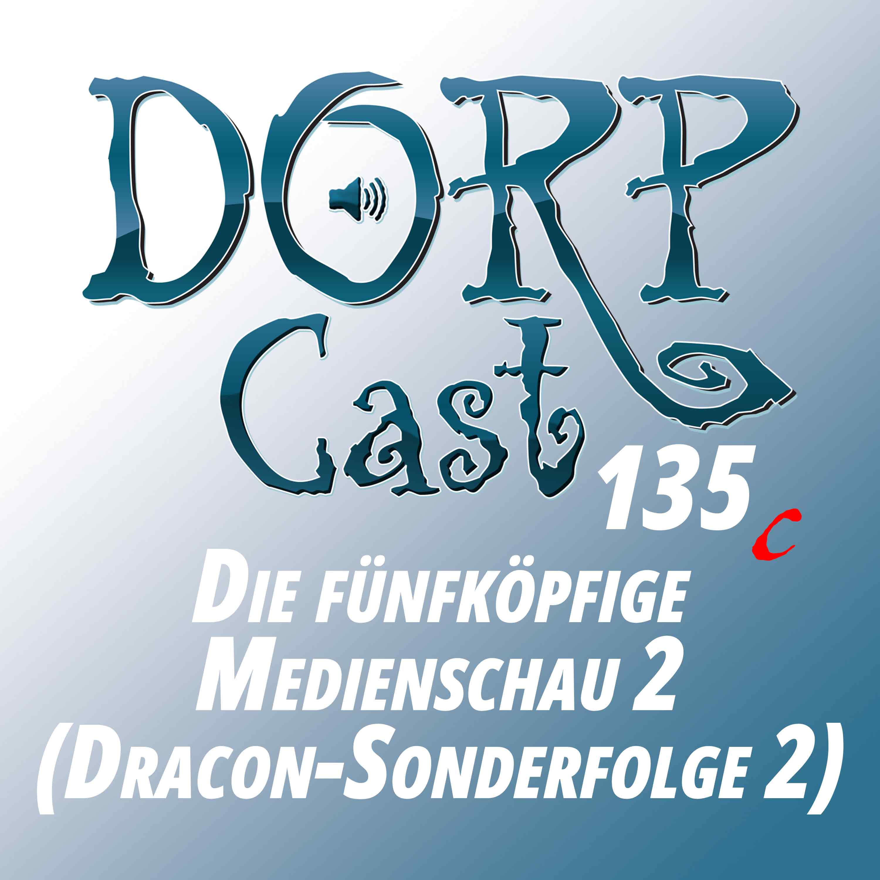 Der DORPCast