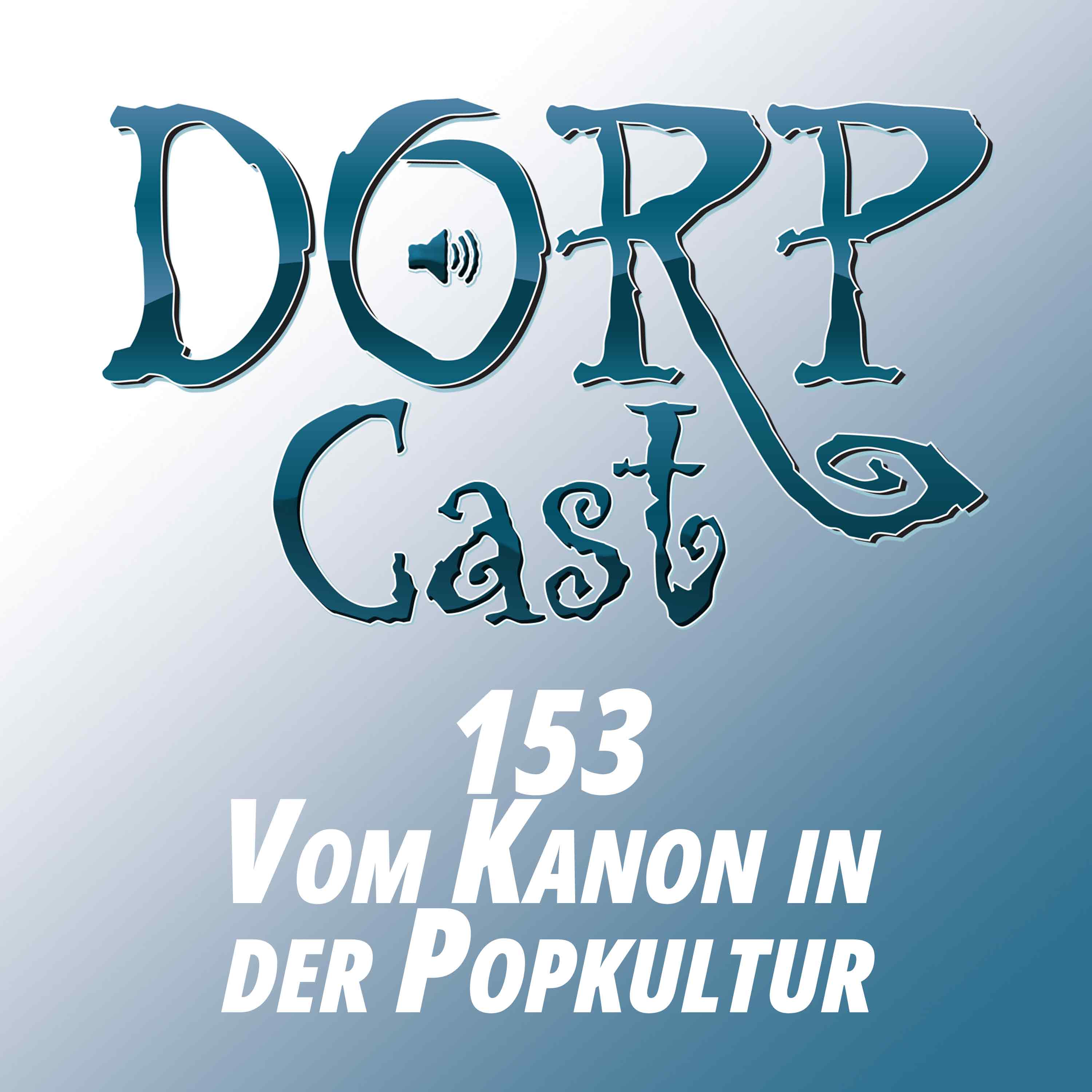 Der DORPCast