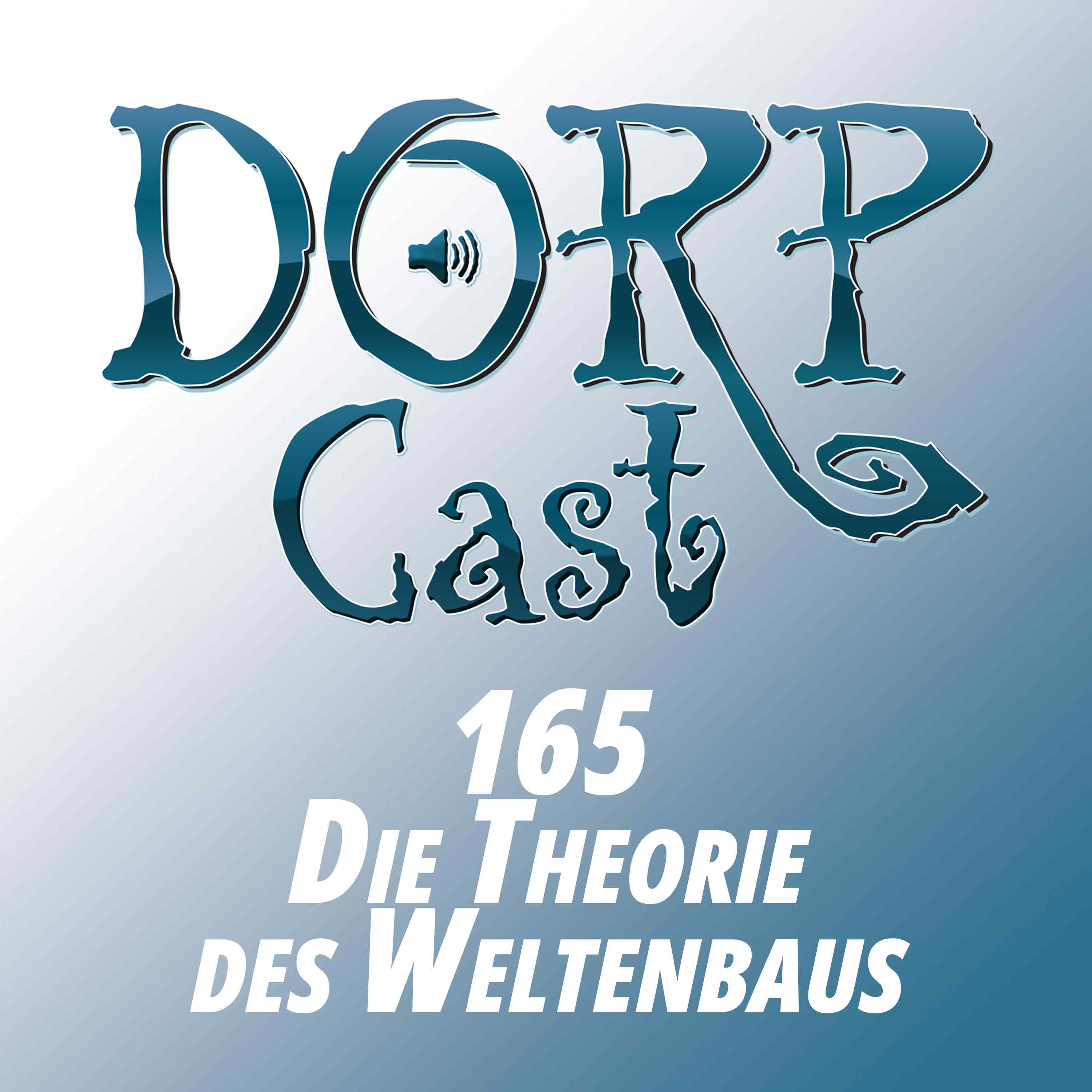 Der DORPCast