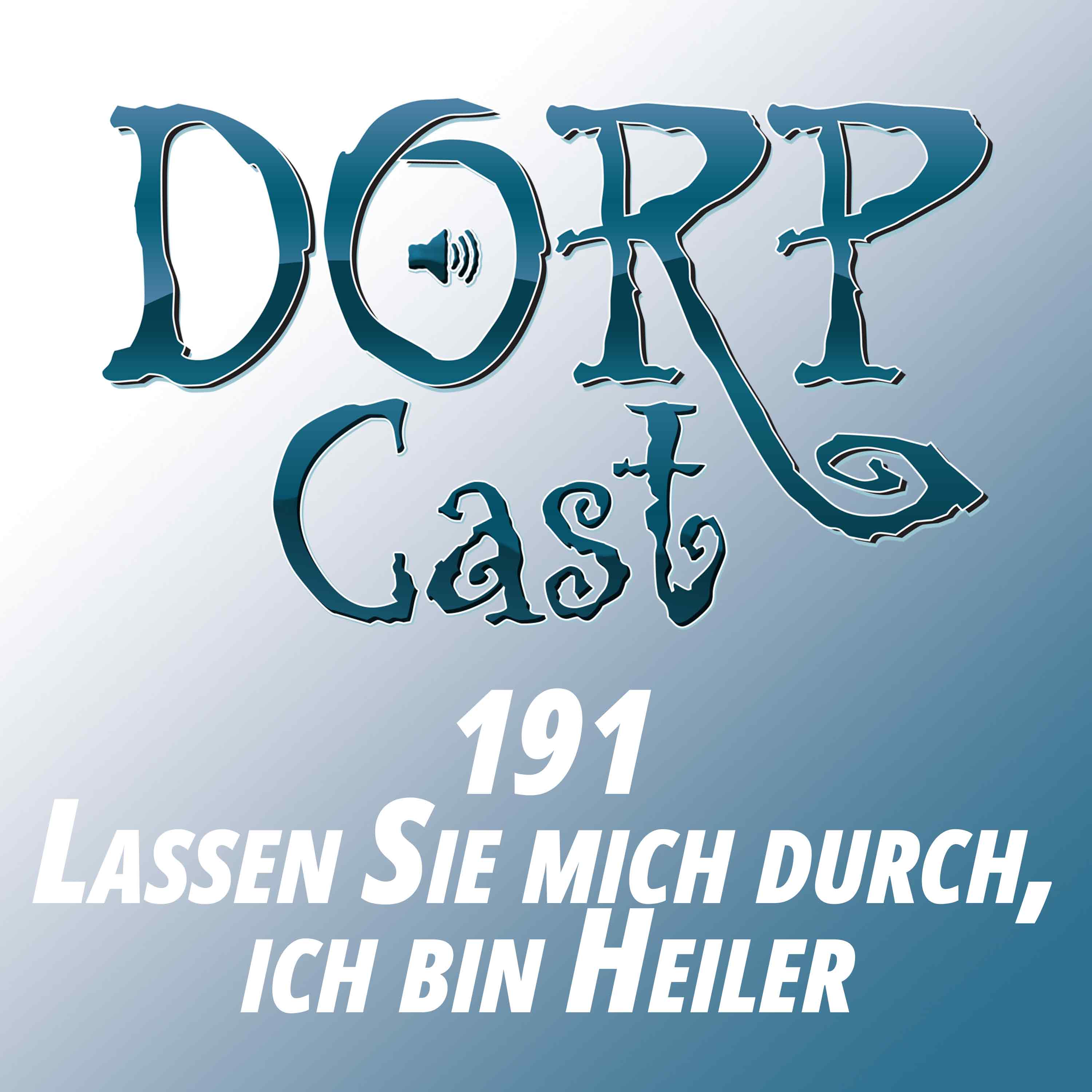 Der DORPCast