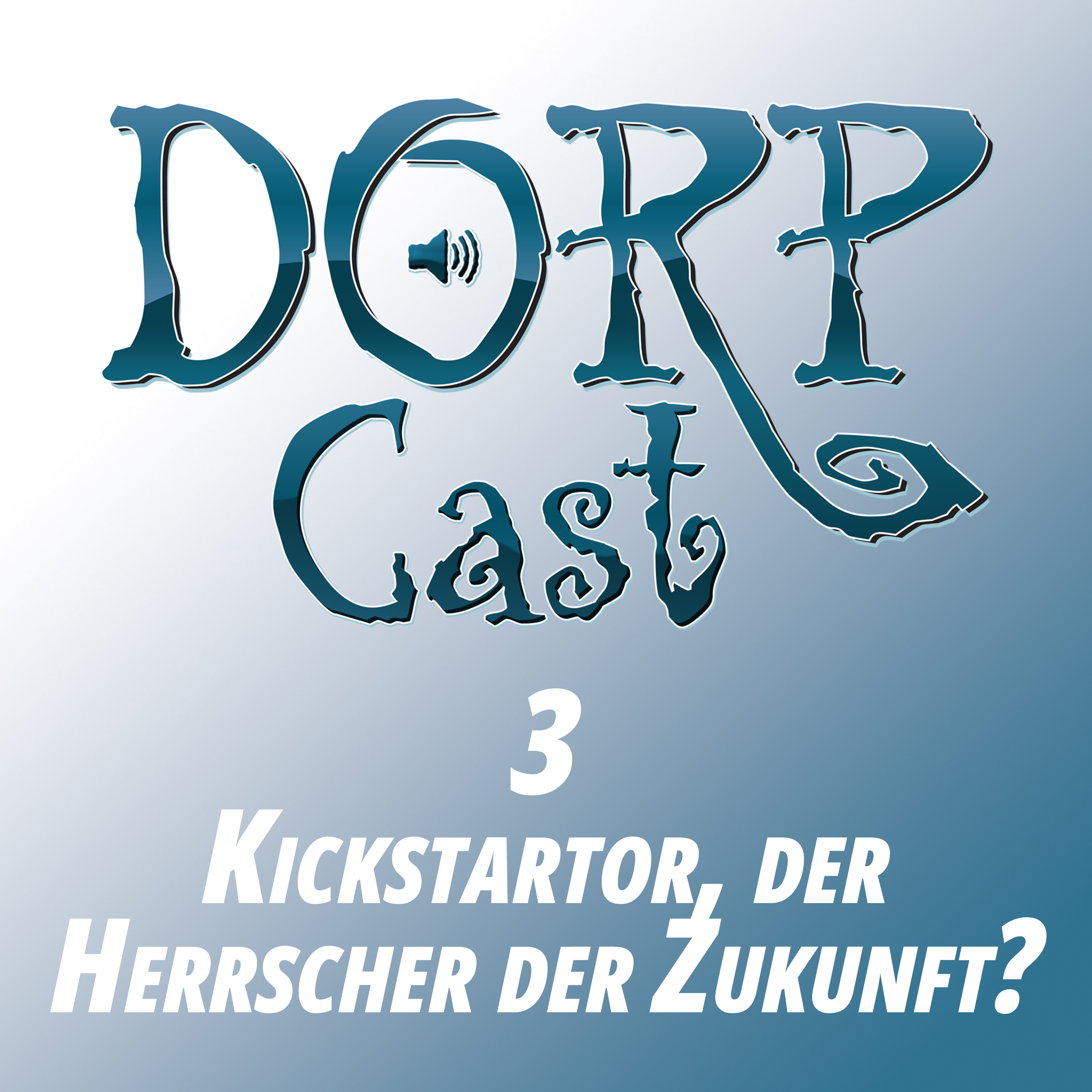 Der DORPCast
