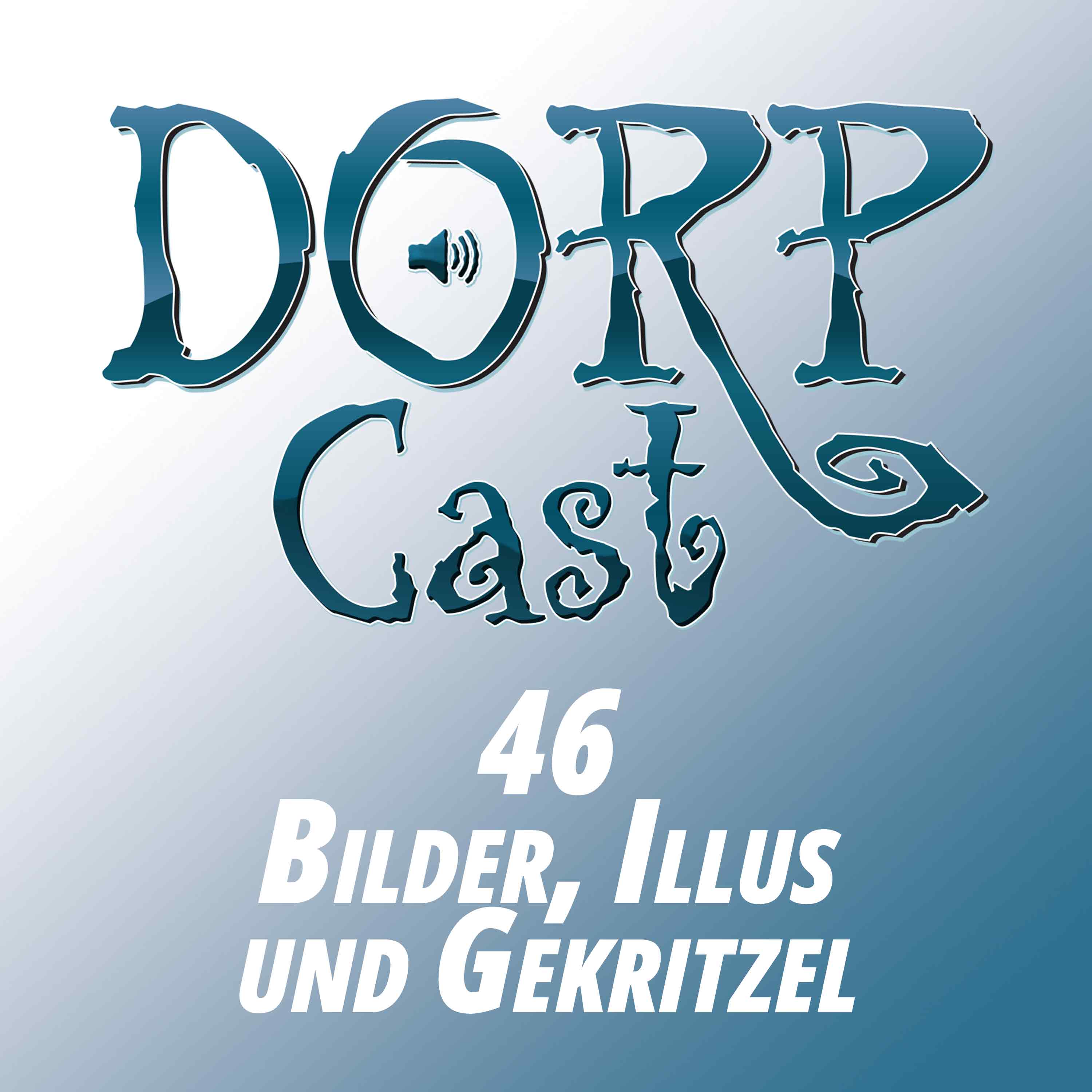 Der DORPCast