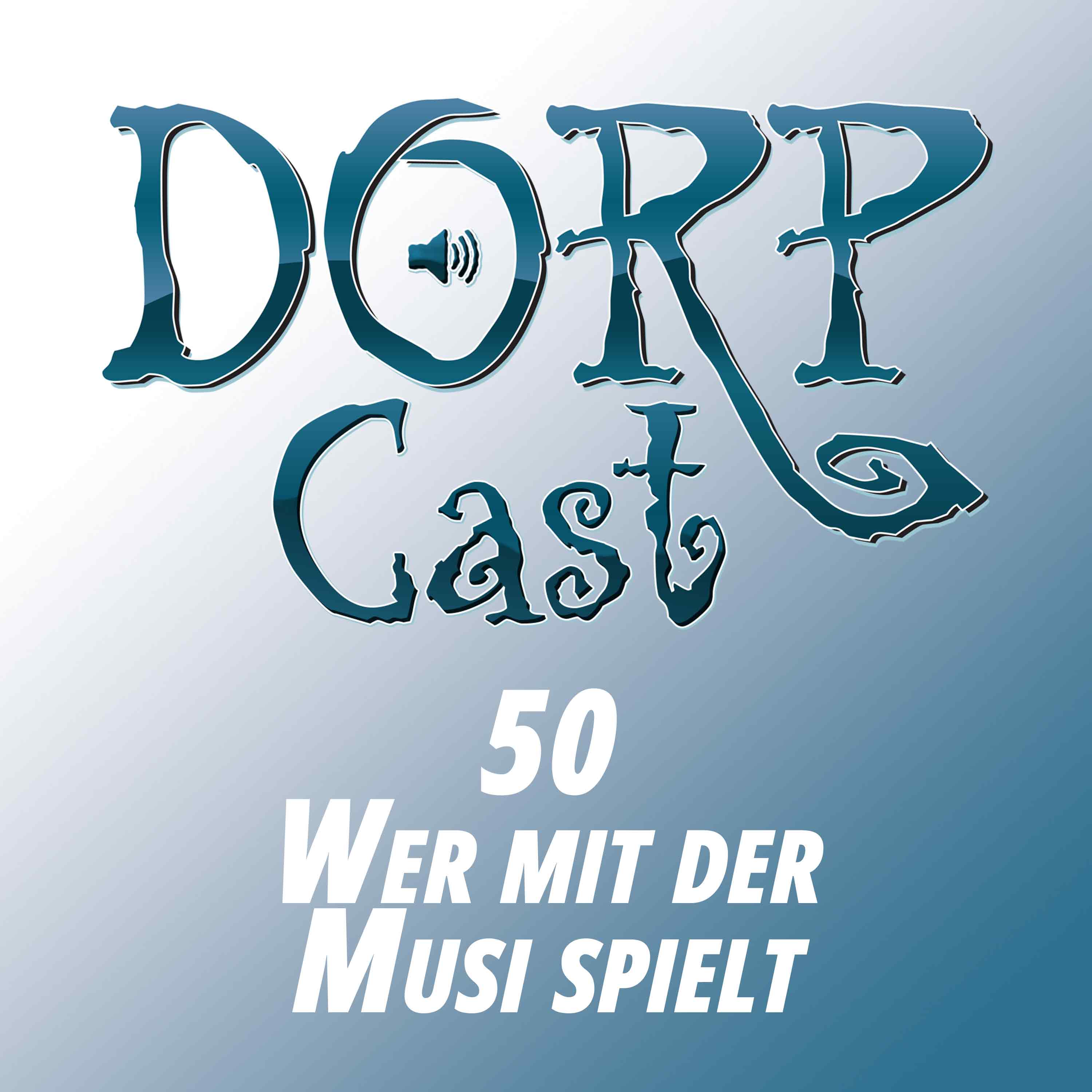 Der DORPCast