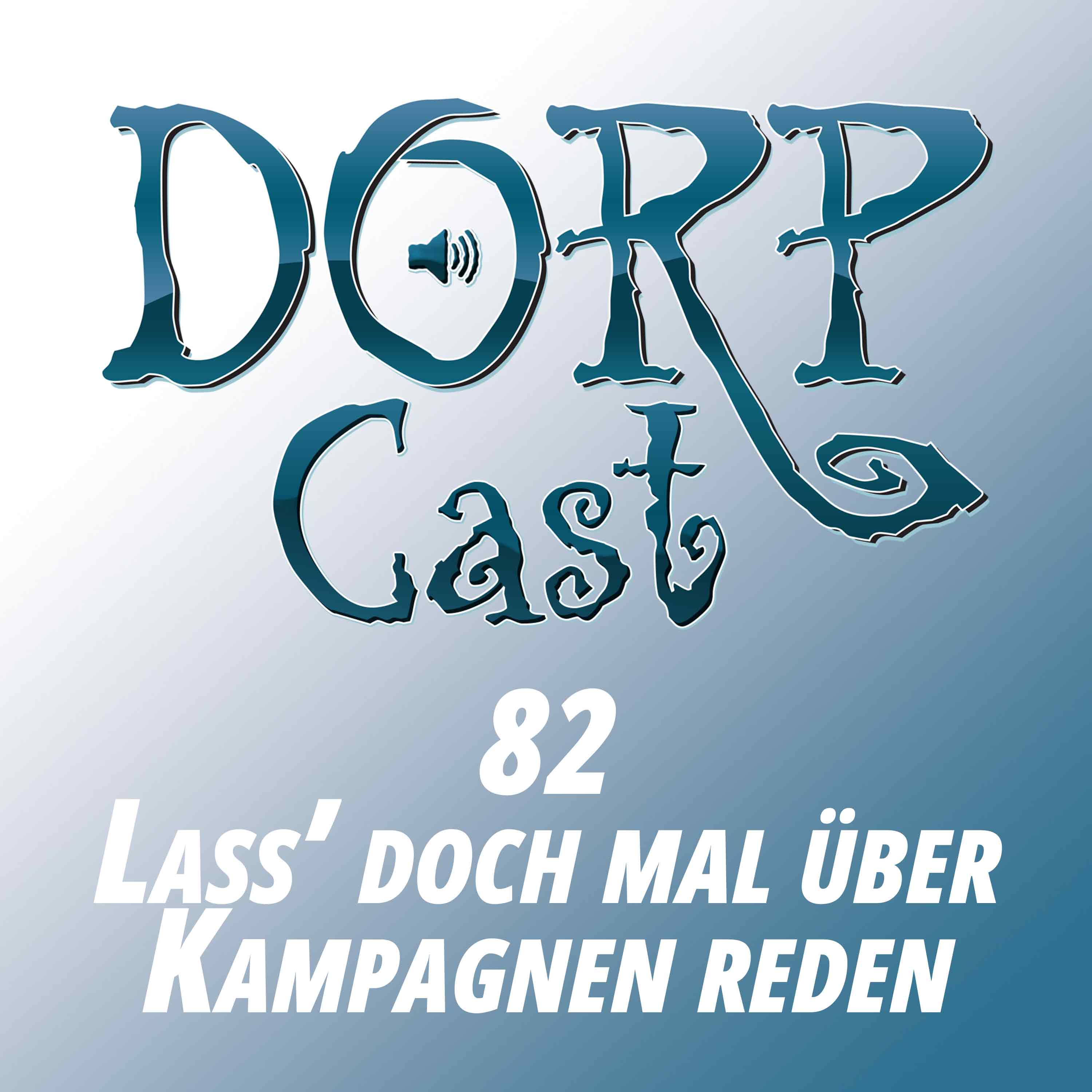 Der DORPCast