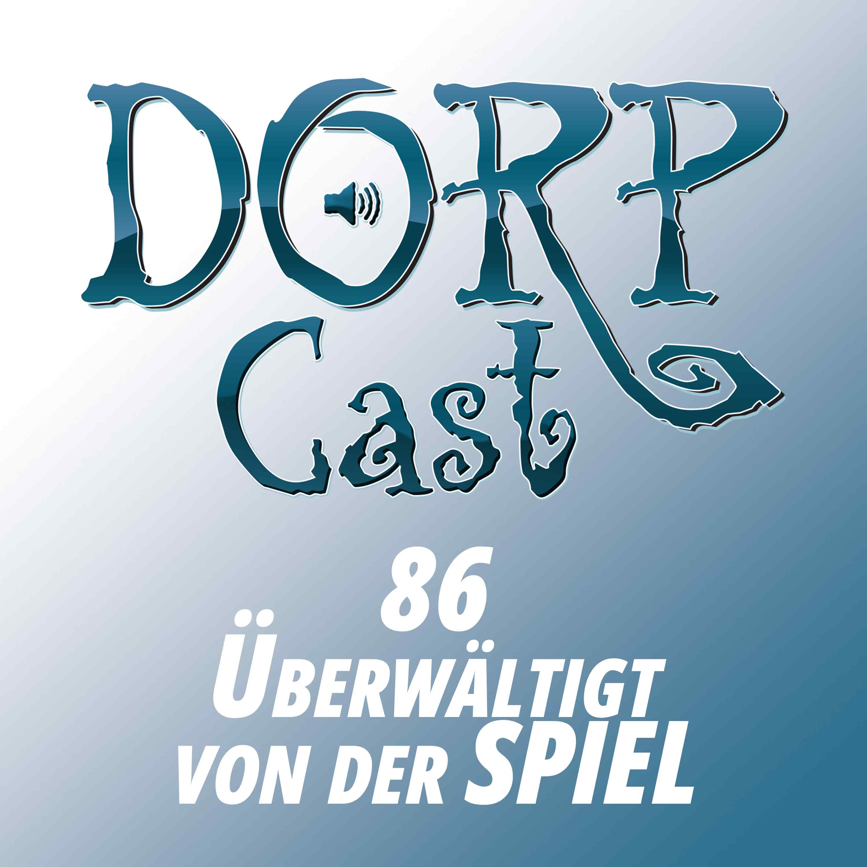 Der DORPCast