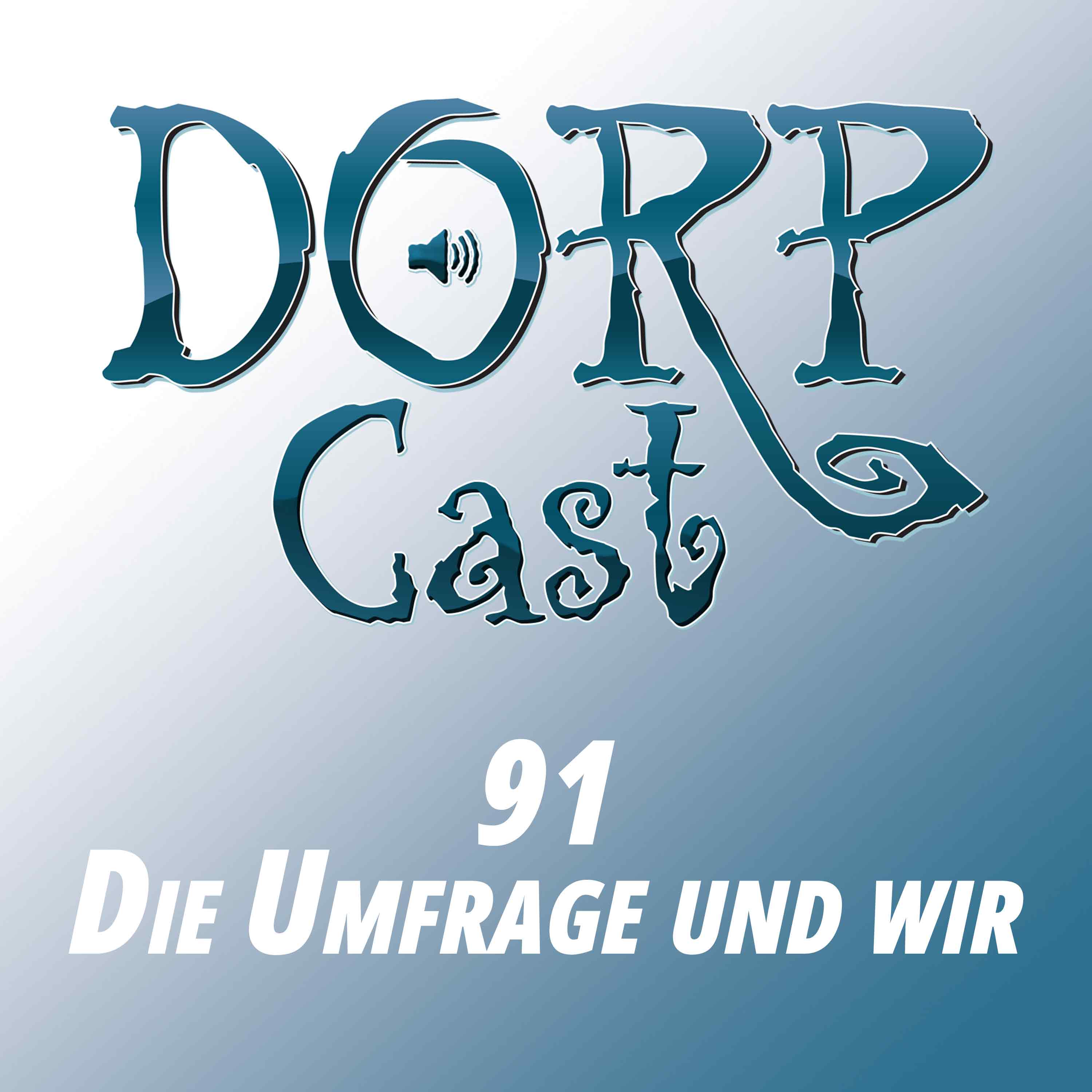 Der DORPCast