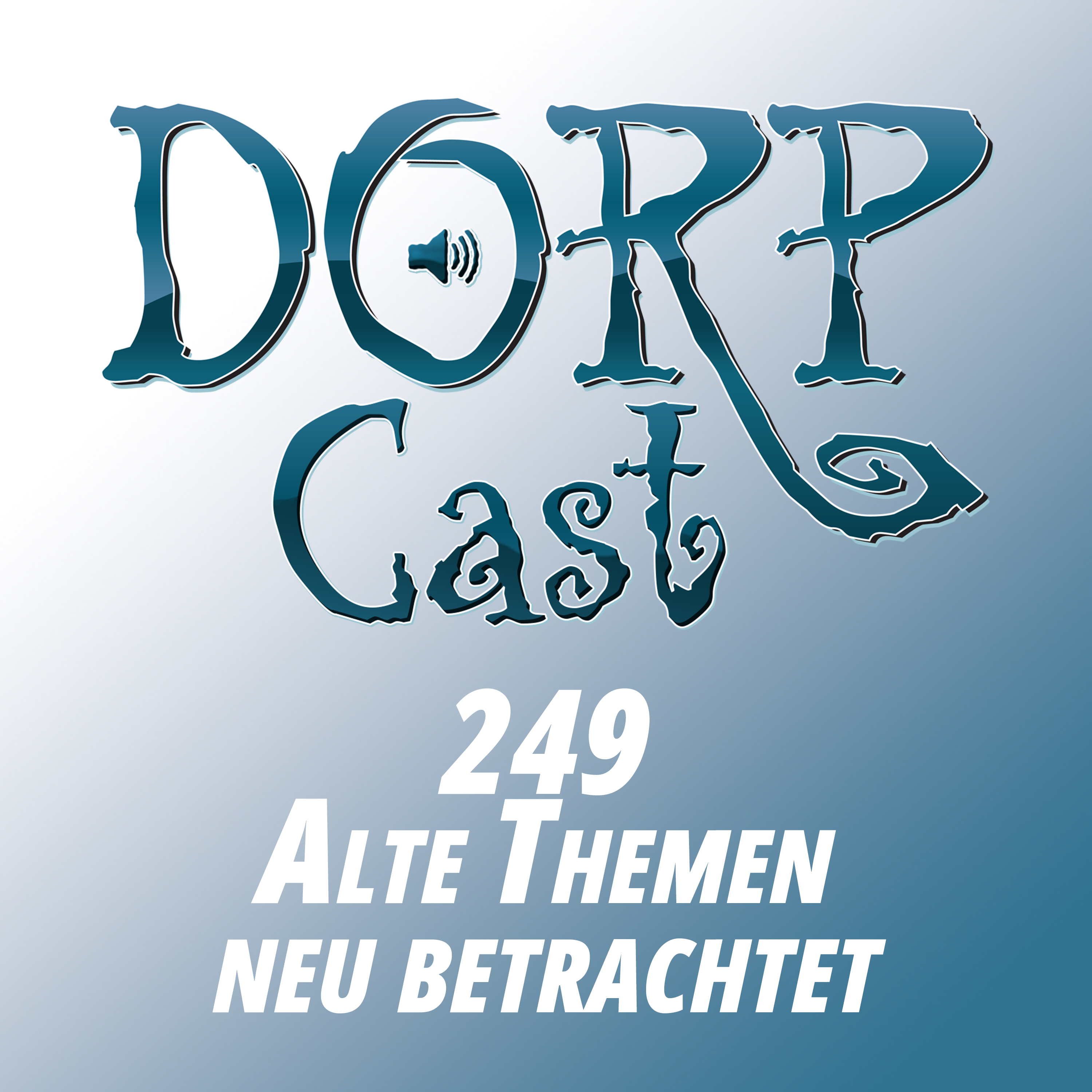 Der DORPCast