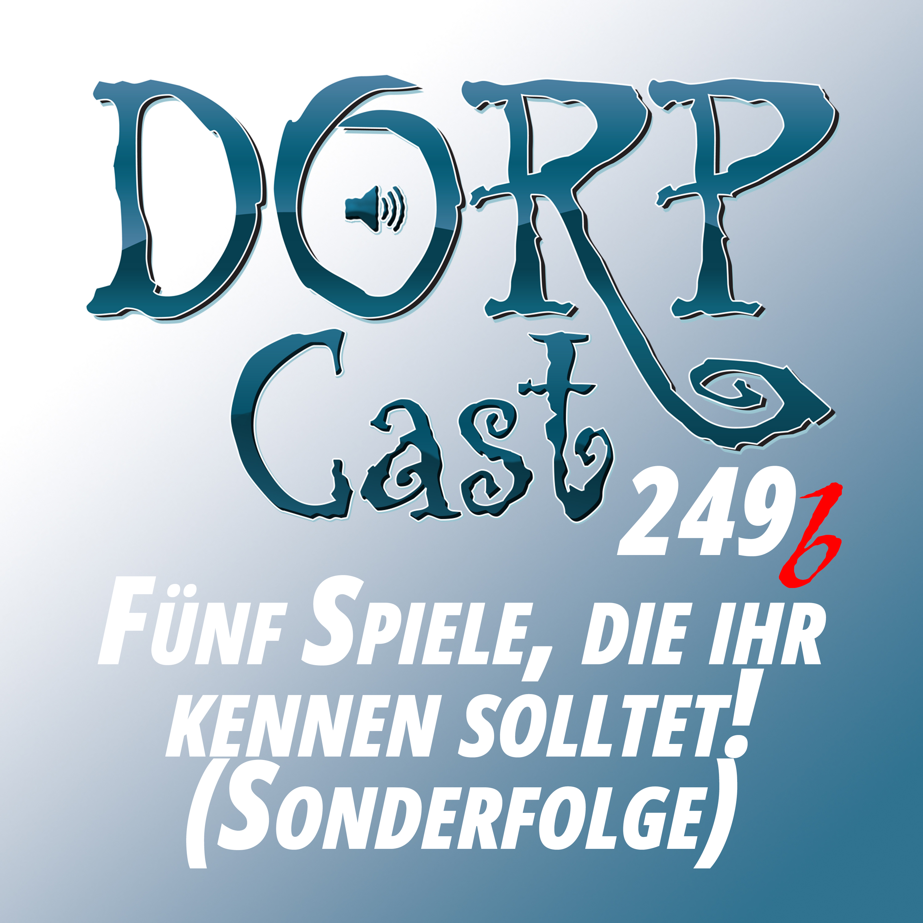 Der DORPCast